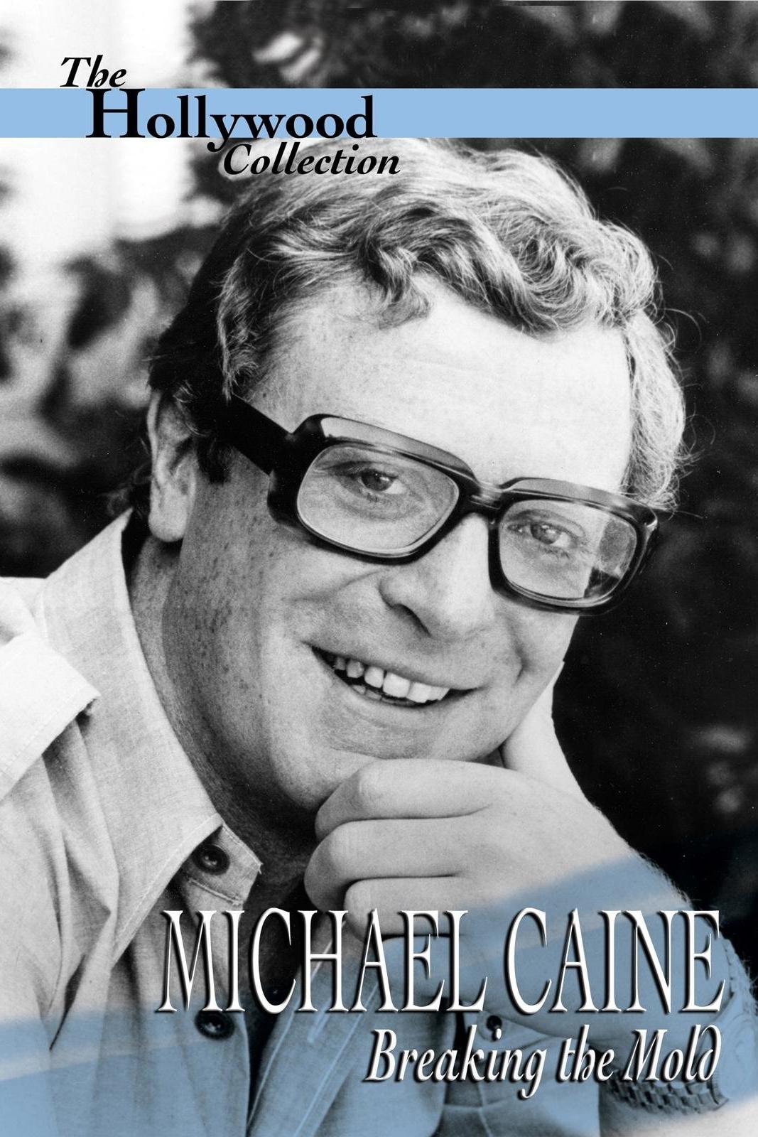 Постер Michael Caine: Breaking the Mold